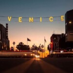 V E N I C E by last.visuals | California Feelings V E N I C E by last.visuals | California Feelings